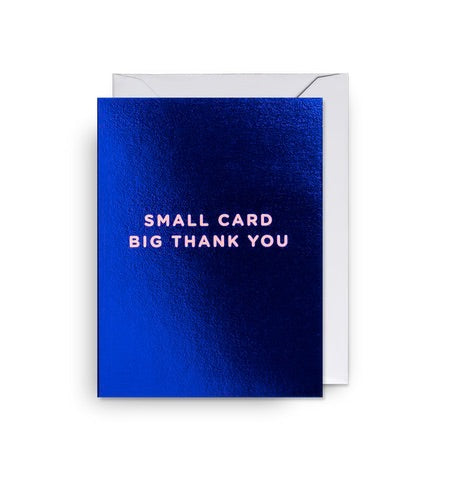 Small card big thank you