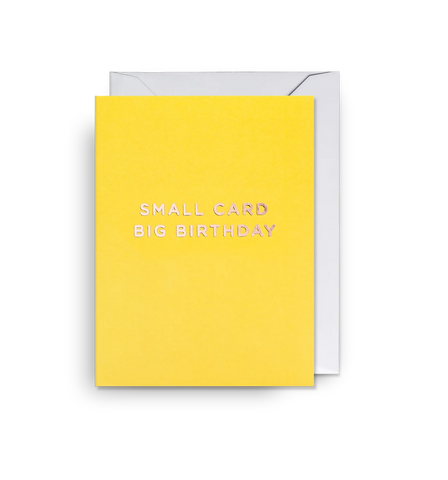 Small Card Big Birthday