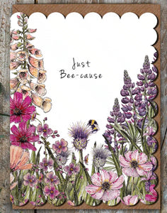 Just Bee-cause Card