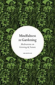 Mindfulness in Gardening