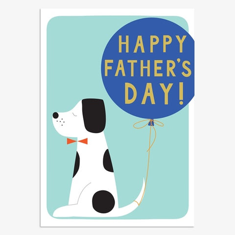 Happy Father’s Day - Dog