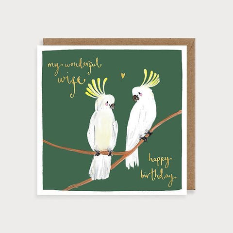 My Wonderful Wife, Happy Birthday - Cockatoos