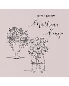 Have A Lovely Mother’s Day